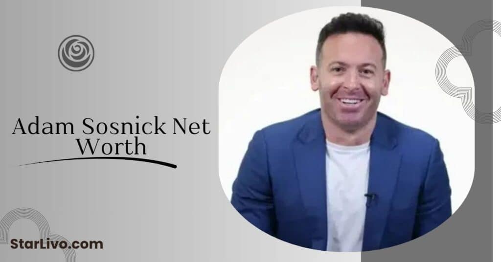 Adam Sosnick Net Worth