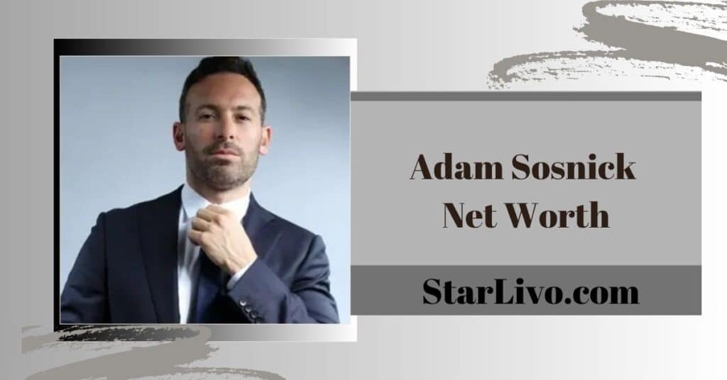 Adam Sosnick Net Worth