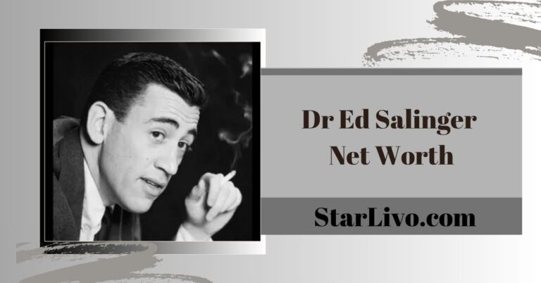 Dr Ed Salinger Net Worth
