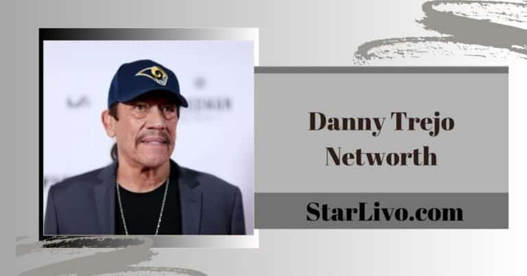 Danny Trejo Networth