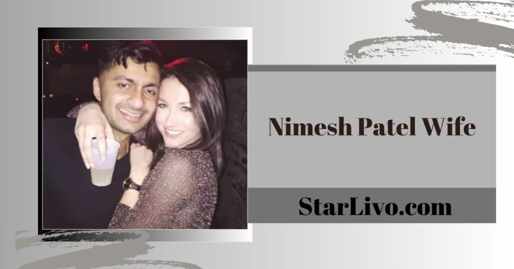 Nimesh Patel Wife