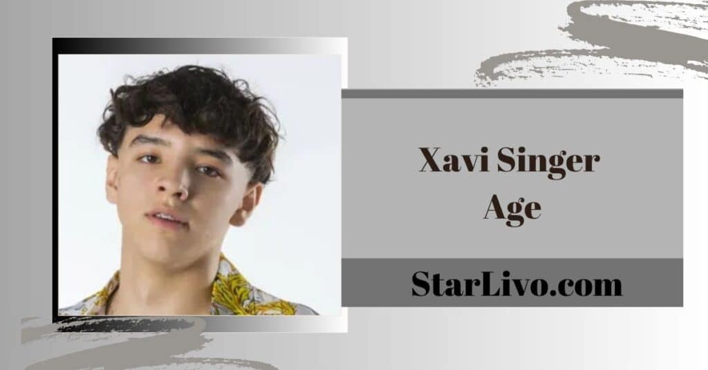 Xavi Singer Age