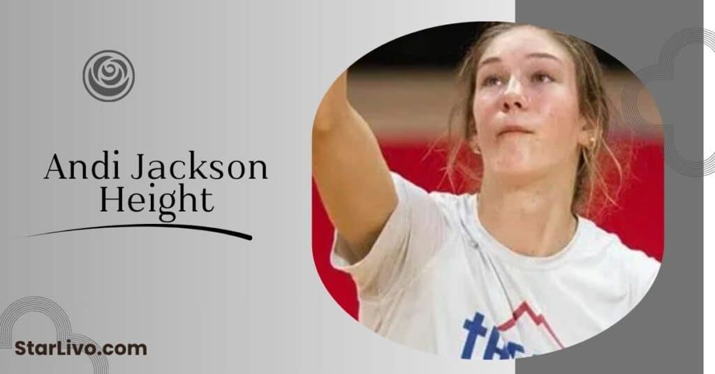 Andi Jackson Height (1)