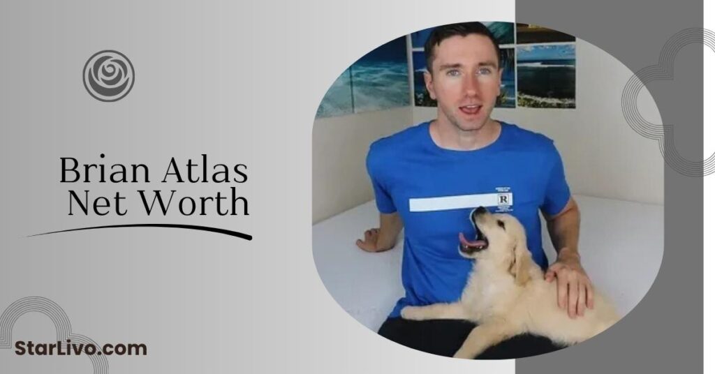 Brian Atlas Net Worth 