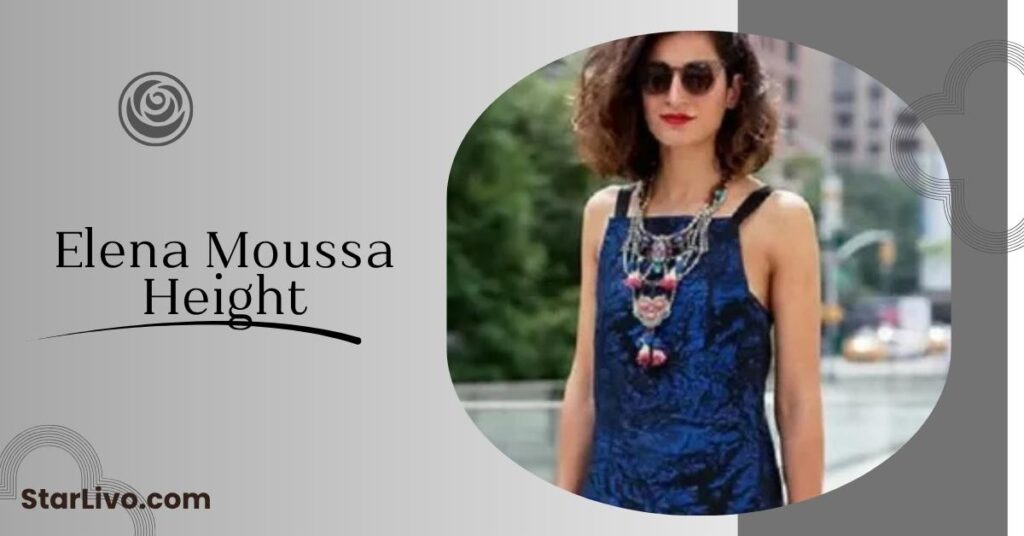Elena Moussa Height