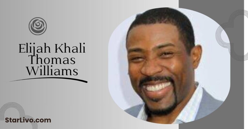 Elijah Khali Thomas Williams