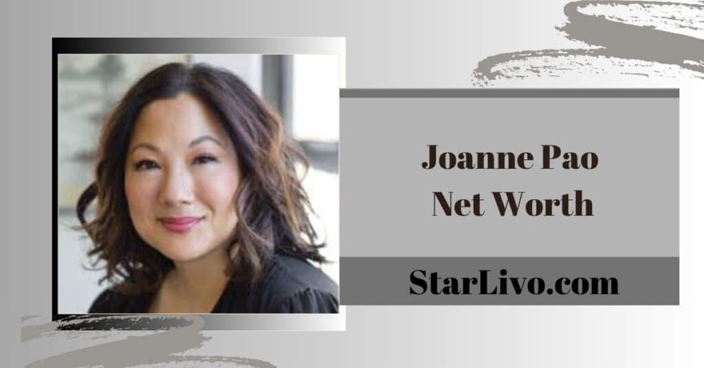 Joanne Pao Net Worth