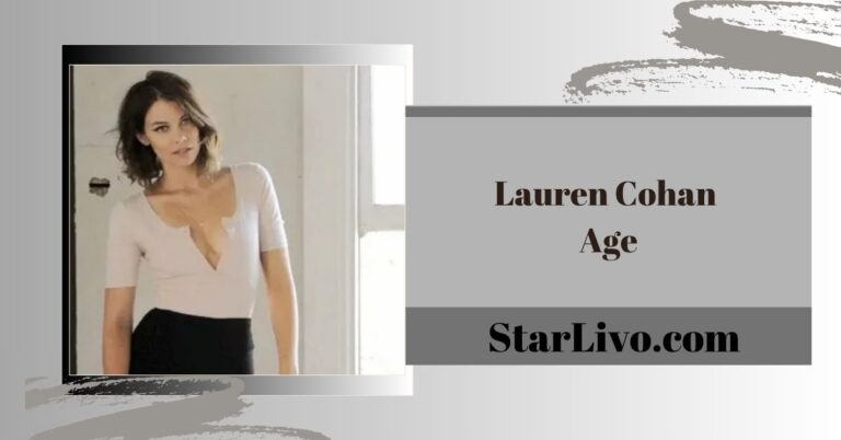 Lauren Cohan Age