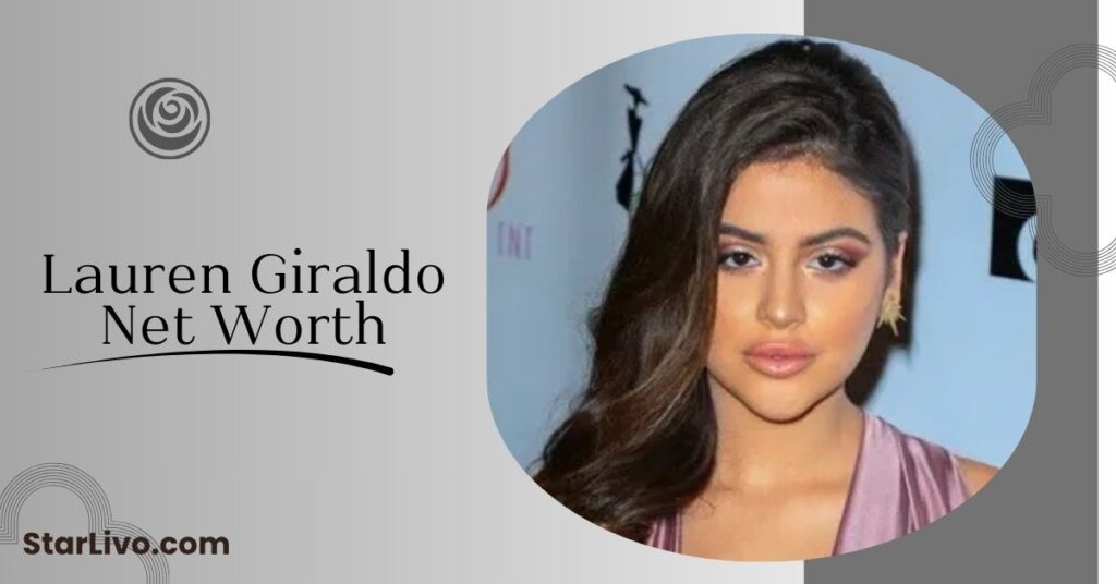 Lauren Giraldo Net Worth 