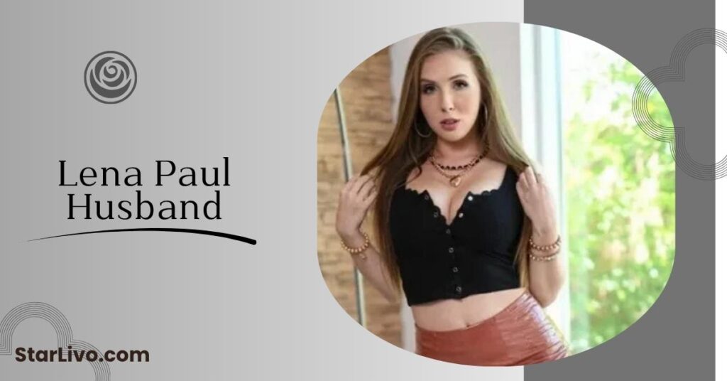 Lena Paul Husband
