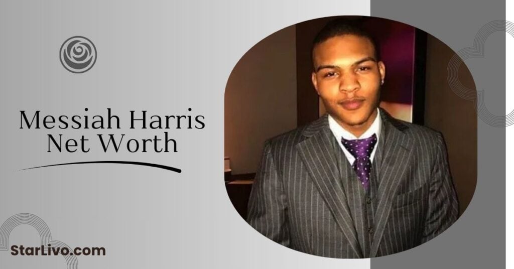 Messiah Harris Net Worth 