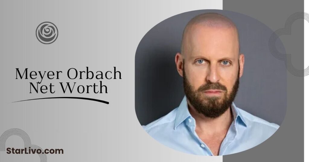 Meyer Orbach Net Worth 
