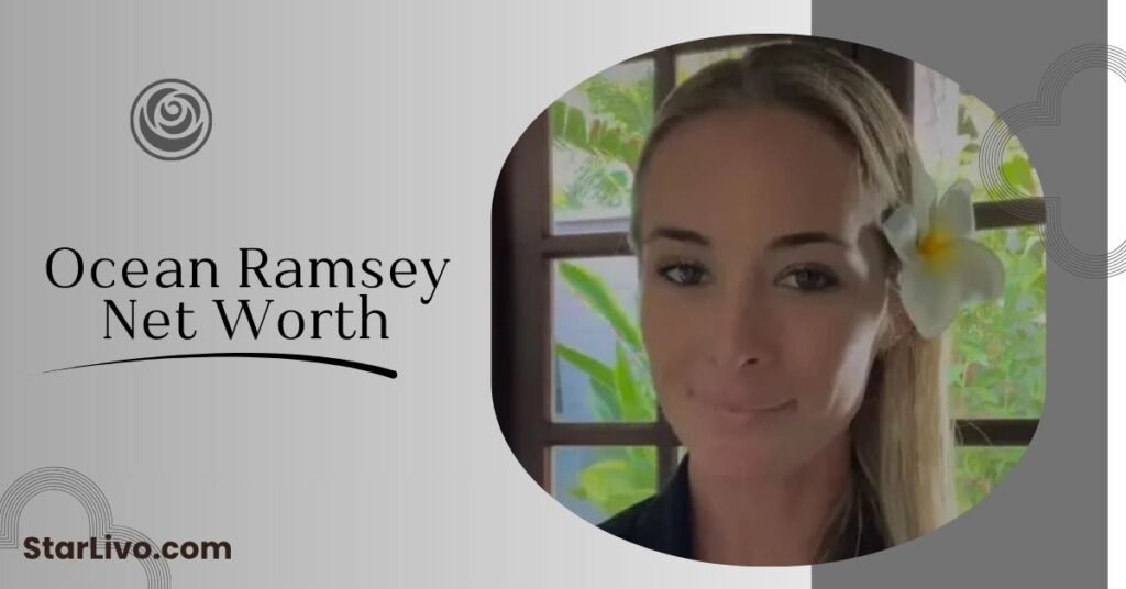 Ocean Ramsey Net Worth