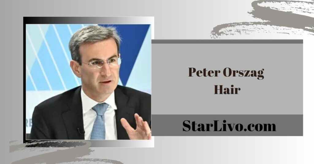 Peter Orszag Hair