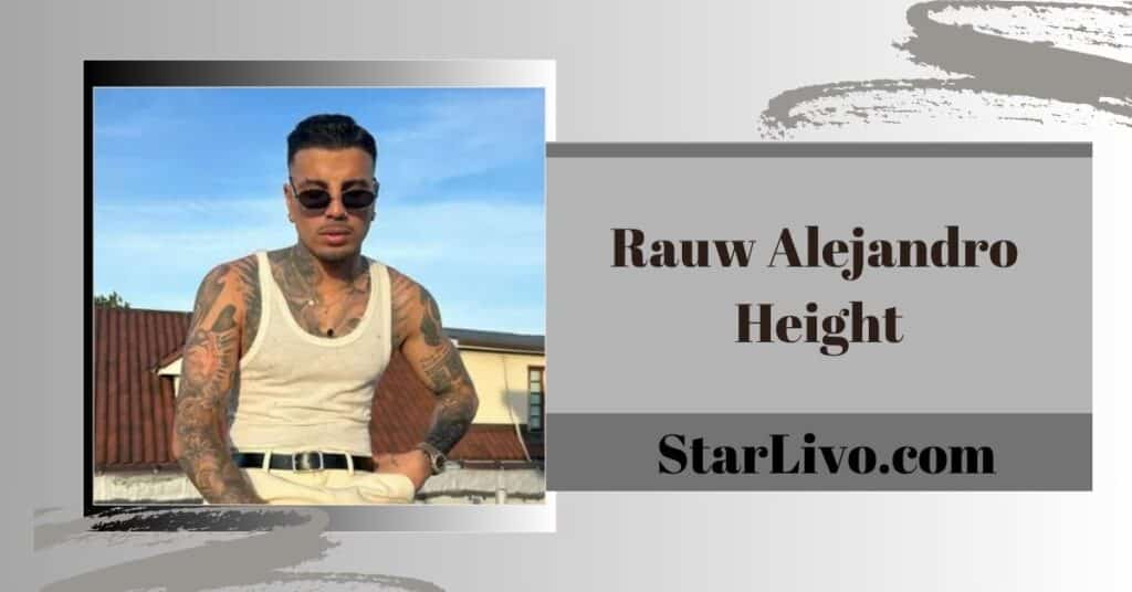 Rauw Alejandro Height